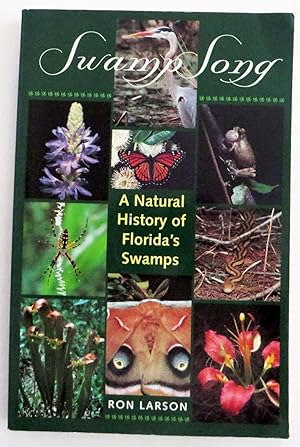 Swamp Song - Natural History of Florida's Swamps