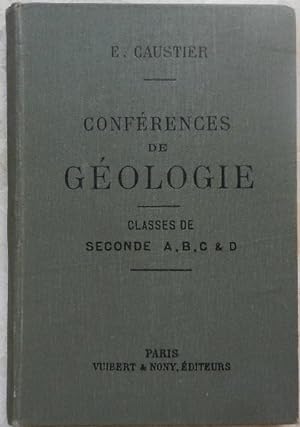 Conférences de géologie. - Classes de Seconde A, B, C & D.