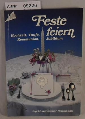 Feste feiern - Hochzeit, Taufe, Kommunion, Jubiläum