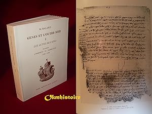 Gênes et l'outre-mer.-------- TOME I , Les actes de Caffa du notaire Lamberto di Sambucetto,1289-...