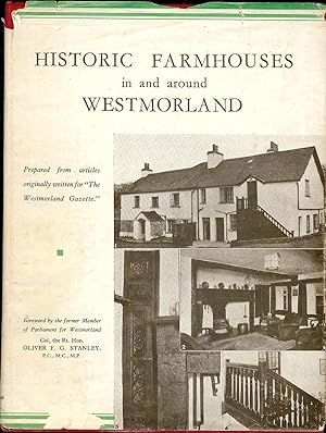 HISTORIC FARMHOUSES IN AND AROUND WESTMORLAND