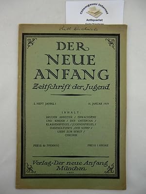 Der Neue Anfang. Zeitschrift der Jugend. 1. Jahr - 15. Januar 1919 - 2. Heft.