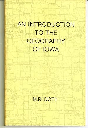 AN INTRODUCTION TO THE GEOGRAPHY OF IOWA