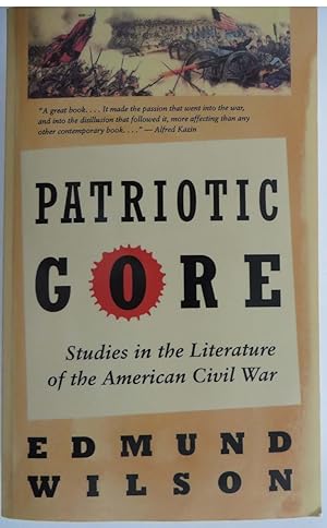 Patriotic Gore - Studies in the Literature of the American Civil War