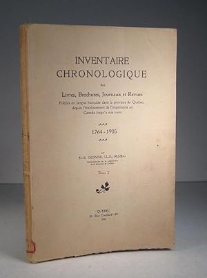 Inventaire chronologique des Livres, Brochures, Journaux et Revues 1764-1905. Tome 1