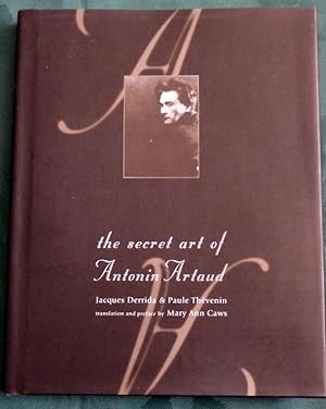 The Secret Art of Antonin Artaud.