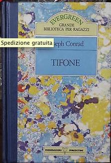 Tifone. Mondadori-De Agostini, collana Evergreen. In 8vo, leg. edit. ill., pp. 188.