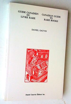 Guide canadien du livre rare / Canadian Guide to Rare Books
