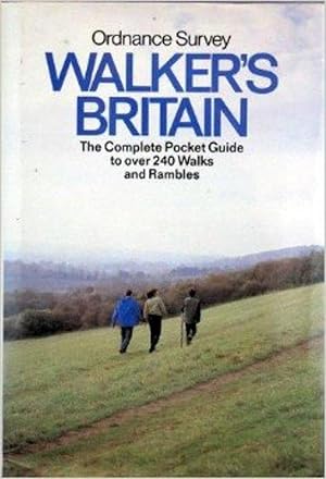 Walker's Britain. The Complete Pocket Guide To Over 240 Walks And Rambles