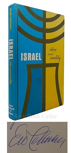 ISRAEL IDEA AND REALITY Signed 1st