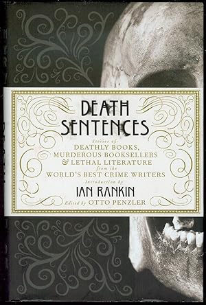 Death Sentences: Stories of Deathly Books, Murderous Booksellers and Lethal Literature