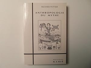 Anthropologie du mythe