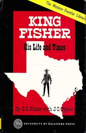 King Fisher: His Life and Times