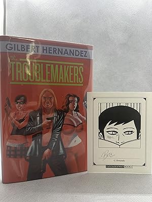 The Troublemakers (Signed First Edition)
