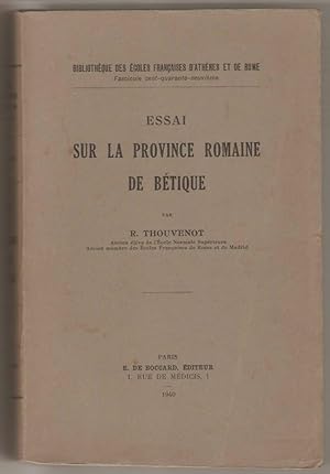 Essai sur la province romaine de Bétique.