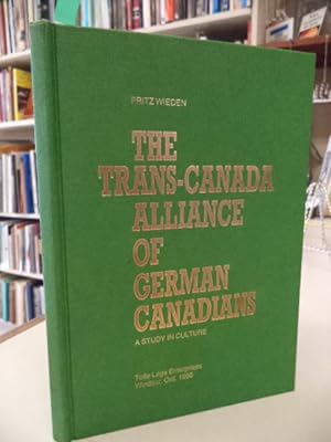 The Trans-Canada Alliance of German Canadians: A study in culture