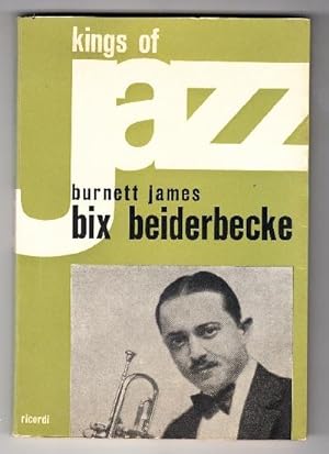 Bix Beiderbecke, traduzione e discografia di Pino Maffei