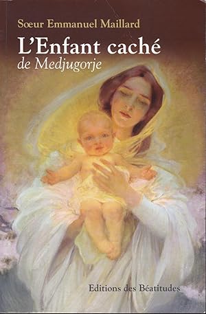 L'Enfant caché de Medjugorje