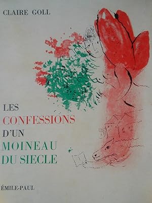 Les confessions d'un moineau du siècle - illustrations de CHAGALL, CLAVE, DELAUNAY, LOURADOUR, MA...
