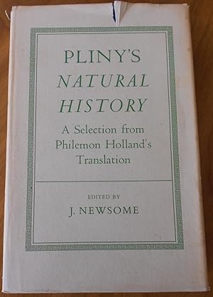 Pliny's Natural History: A Selection from Philemon Holland's Translation