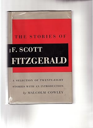 THE STORIES OF F. SCOTT FITZGERALD: A SELECTION OF TWENTY-EIGHT STORIES