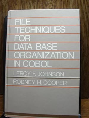 FILE TECHNIQUES FOR DATA BASE ORGANIZATION IN COBOL
