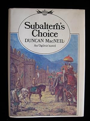 SUBALTERN'S CHOICE