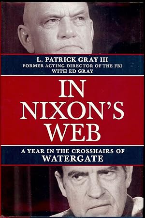 IN NIXON'S WEB: A YEAR IN THE CROSSHAIR'S OF WATERGATE