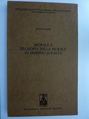 Pubblicazioni dell'Istituto di Filosofia Facoltà di Magistero dell'Università di Genova - MORALE ...