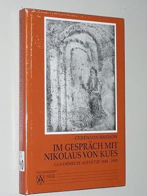 Im Gespräch mit Nikolaus von Kues. Gesammelte Aufsätze 1948 - 1993. Hrsg. von Hermann Schnarr.