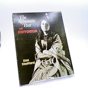 The Romantic Past of Rotorua