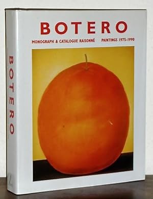 Fernando Botero - Monographie et catalogue raisonné