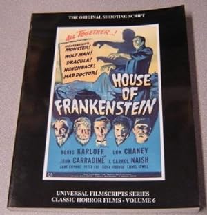 House of Frankenstein: The Original 1944 Shooting Script (Universal Filmscripts Series: Classic H...