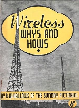 Wireless Whys and Hows.