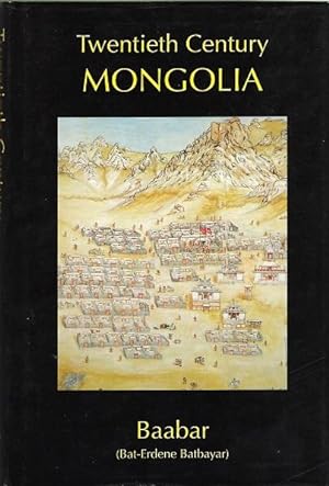 Twentieth Century Mongolia.