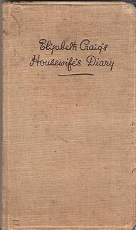 Elizabeth Craig's Housewife Diary 1938