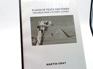 Places of Peace and Power : Teachings from a Pilgrim's Journey