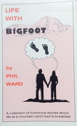 Life with bigfoot