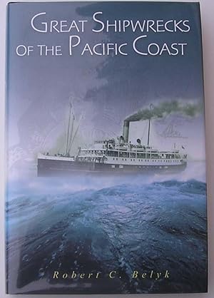 Great Shipwrecks of the Pacific Coast