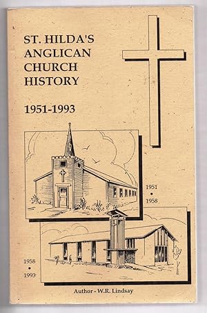 St. Hilda's Anglican Church History 1951-1993