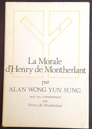 La Morale d'Henry de Montherlant (Inscribed Copy/French Edition)
