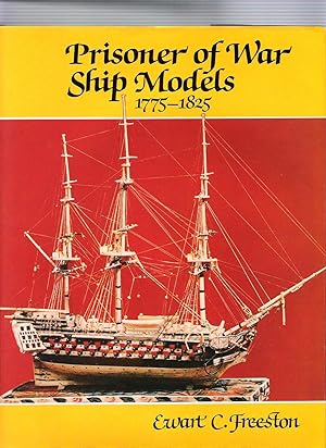 Prisoner of War Ship Models 1775-1825.