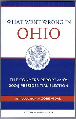 What Went Wrong in Ohio: The Conyers Report on the 2004 Presidential Election