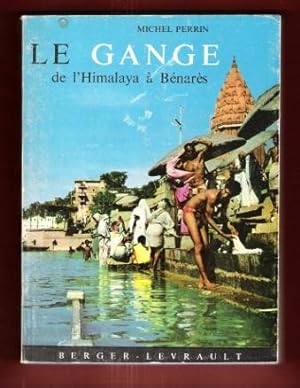 Le Gange de l'Himalaya à Bénarès