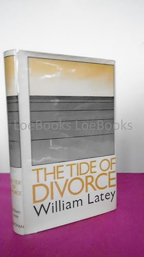 THE TIDE OF DIVORCE [Inscribed By the Author]