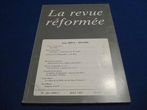 La Revue Réformée. N°181 - 1994 / 3 Mai 1994. Tome XLV. Jean Brun: 1919 -1994