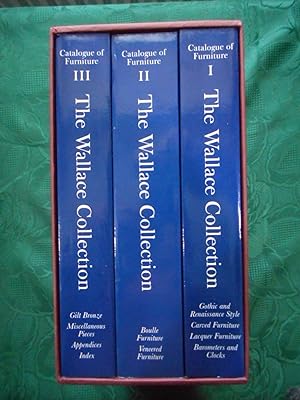 The Wallace Collection. Catalogue of Furniture. 3 Volume Set. Complete in Slipcase. (Signed Copy)