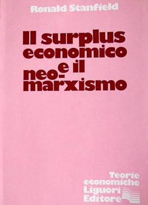 IL SURPLUS ECONOMICO E IL NEO-MARXISMO