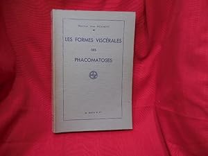 Les formes viscérales des phacomatoses.