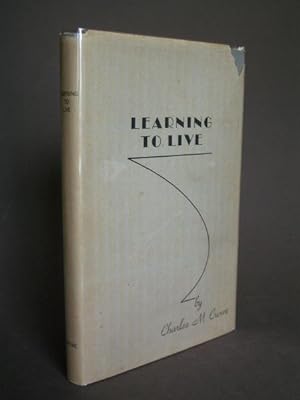 Learning to Live: A Guidebook on the Art of Living